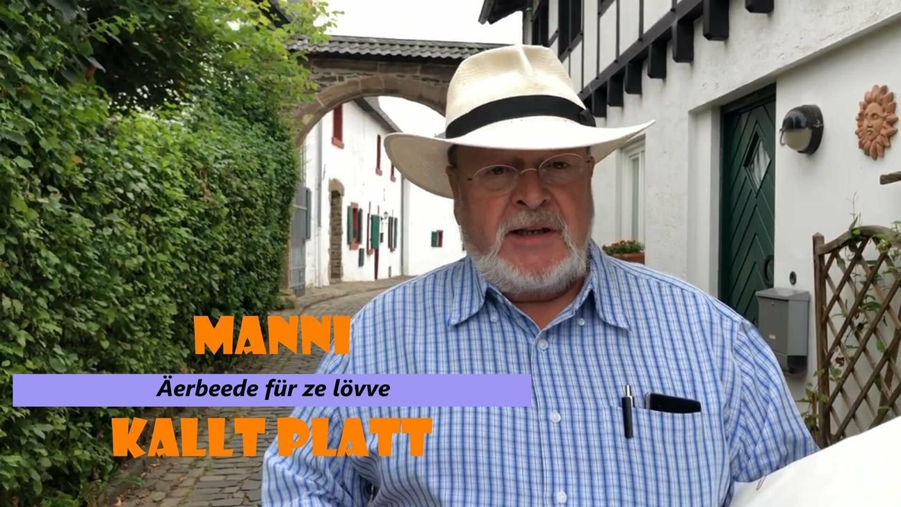 "Äerbeede für ze lövve" oder "Lövve für ze äerbeede"? Manni kallt wieder Platt.