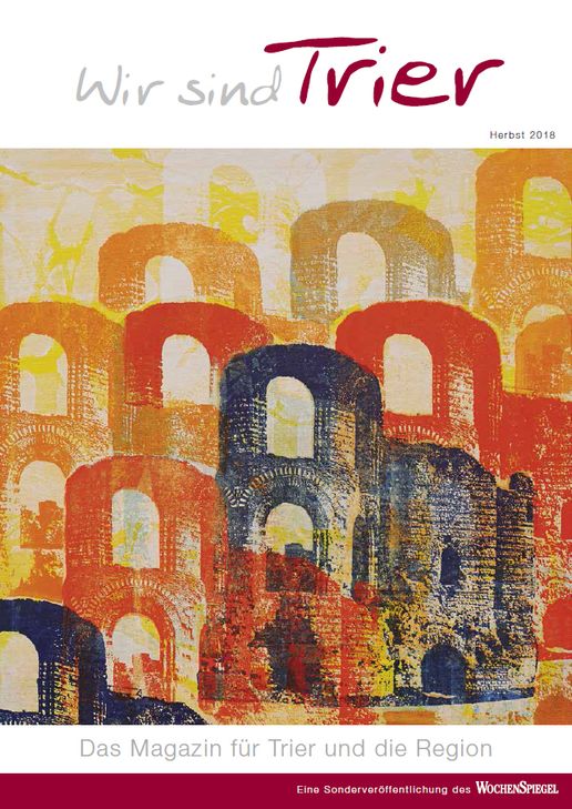 Das Motiv der Trierer Kulturaktie 2018 ziert auch das Titelbild der aktuellen Ausgabe von "Wir sind Trier".