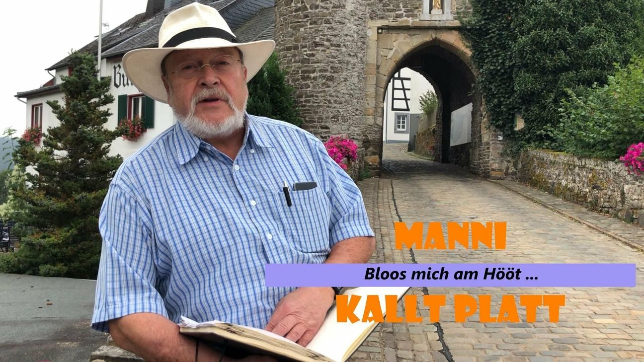 Bloos mich am Hööt, meint Manni dieses Mal.