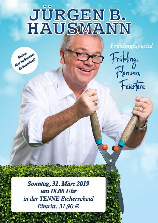 Jürgen B. Hausmann kommt mit seinem »Frühlingsspecial« am Sonntag, 31. März, um 18 Uhr in die Eicherscheider Tenne.