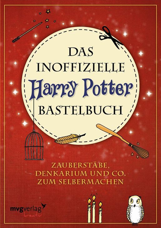 "Das inoffizielle Harry Potter Bastelbuch" von Christine Rechl ist beim MVG Verlag erschienen, ISBN 978-3-86882-968-6 und kostet 19,99 Euro.