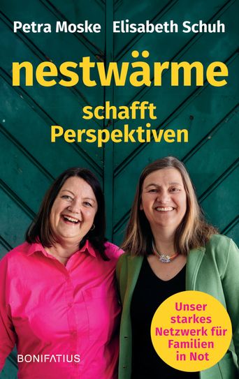 Familien in Not eine Stimme geben - Die Geschichten der Trierer nestwärme im Buch "nestwärme schafft Perspektiven".