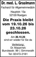 Die Praxis bleibt vom ...bis geschlossen