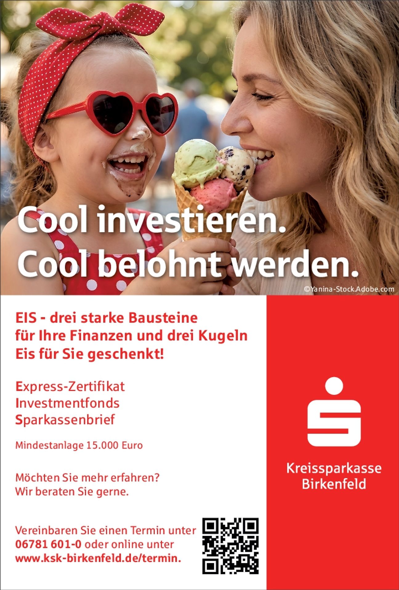 Cool investieren. Cool belohnt