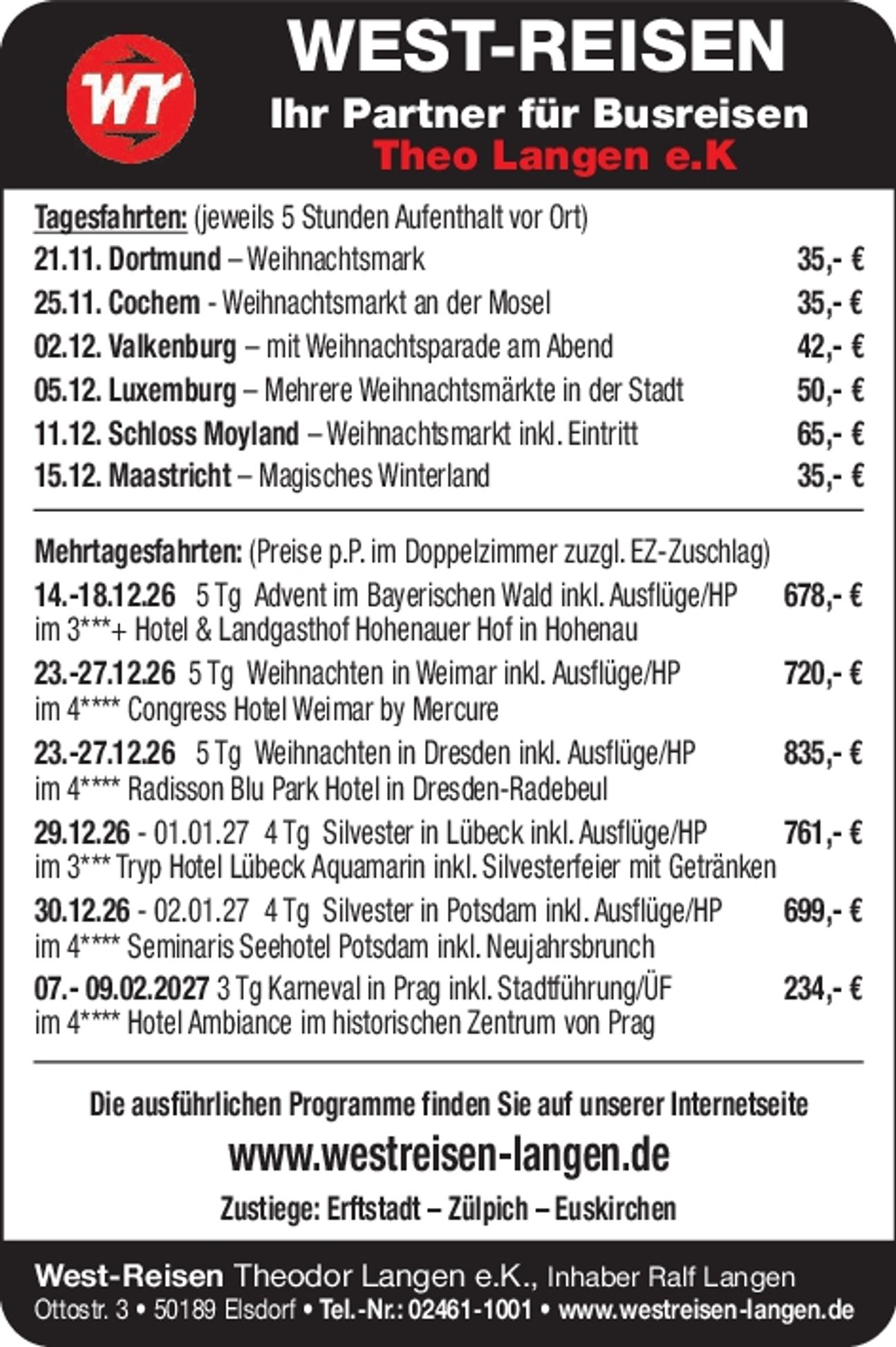 Tagesfahrten SLE+EUS