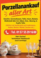 Porzellanankauf aller Art