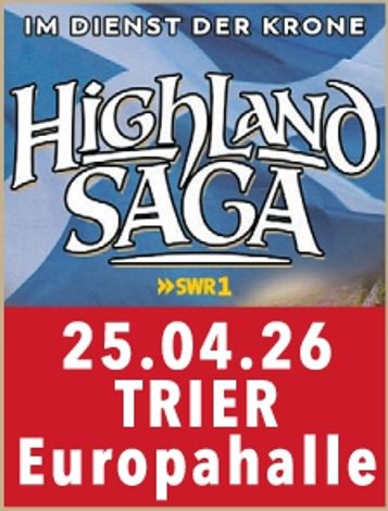 Highland Saga, 25.04.2026, Trier