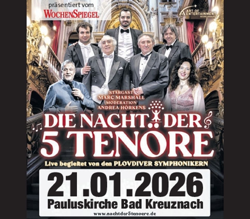 Die Nacht der 5 Tenöre, 21.01.26, KH