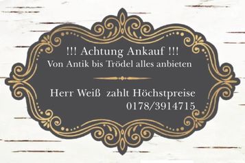 Achtung Ankauf von Mo-So 